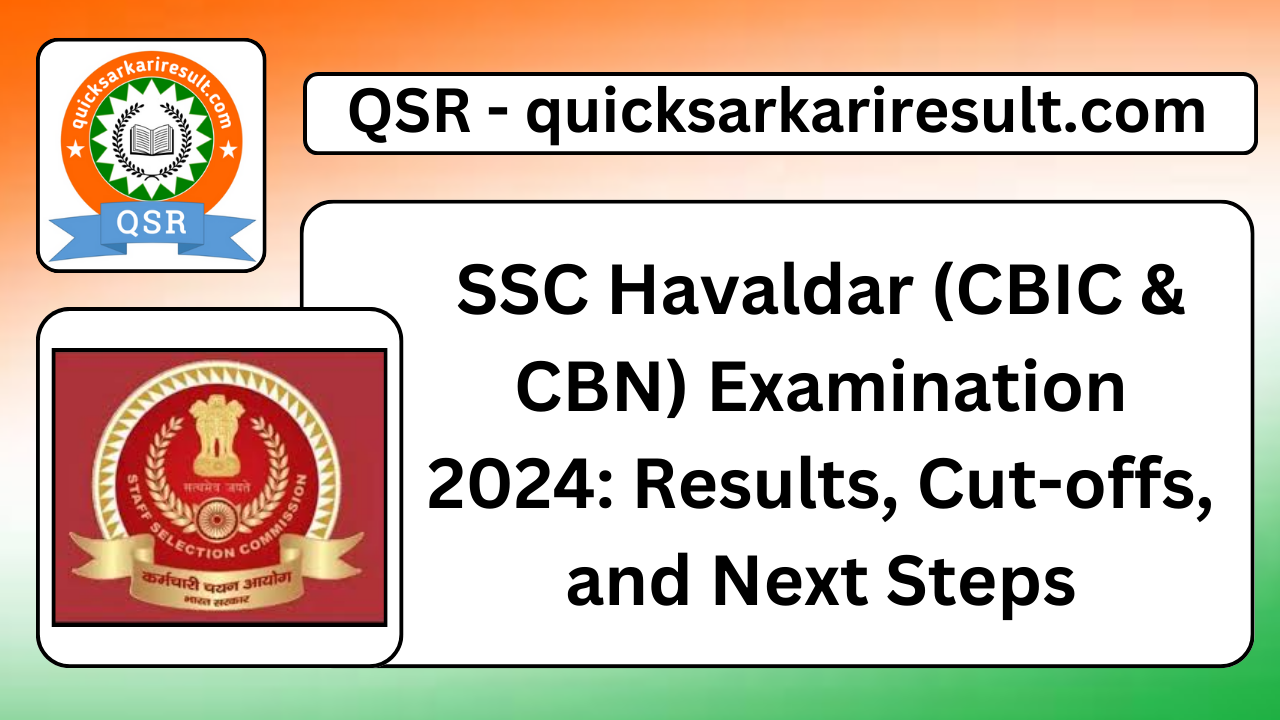 SSC Havaldar (CBIC & CBN) Examination 2024: Results, Cut-offs, and Next Steps