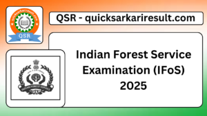 Indian Forest Service Examination (IFoS) 2025