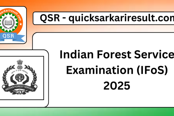 Indian Forest Service Examination (IFoS) 2025