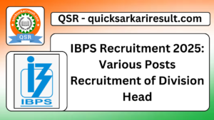 IBPS Recruitment 2025: Various Posts Recruitment of Division Head