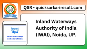 Inland Waterways Authority of India (IWAI), Noida, UP.