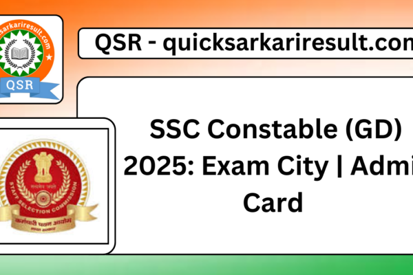 SSC Constable (GD) 2025: Exam City | Admit Card