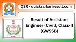 Result of Assistant Engineer (Civil), Class-II (GWSSB)