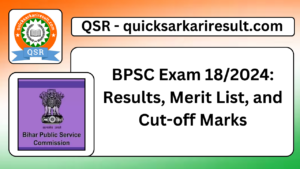 BPSC Exam 18/2024: Results, Merit List, and Cut-off Marks