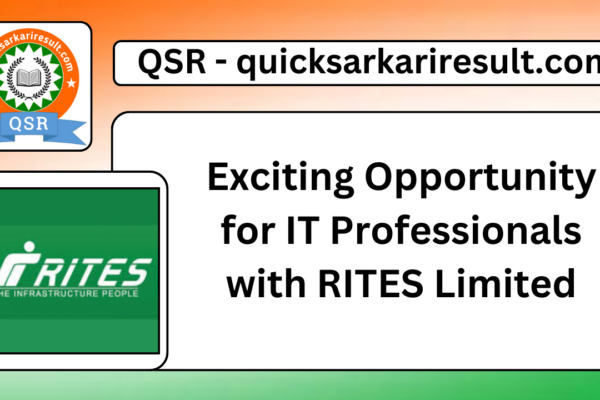 Exciting Opportunity for IT Professionals with RITES Limited