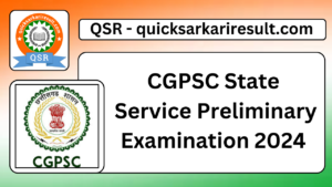 CGPSC State
 Service Preliminary Examination 2024