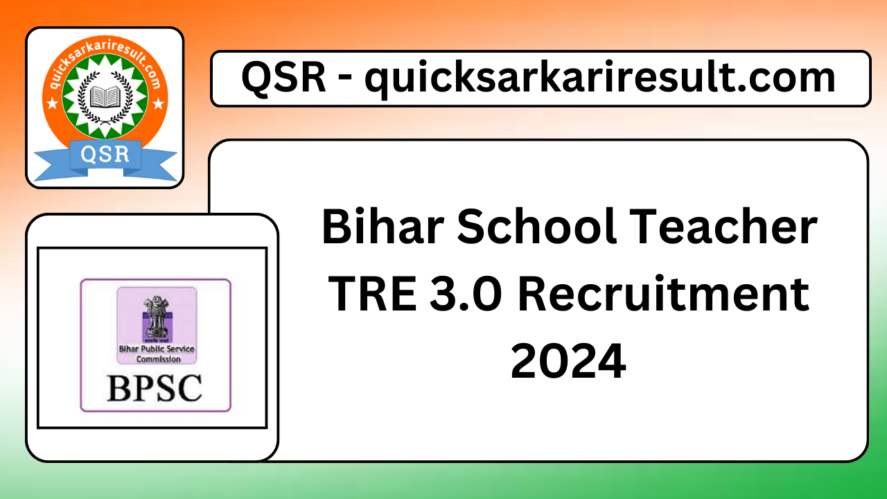 Bihar School Teacher TRE 3.0 Recruitment 2024