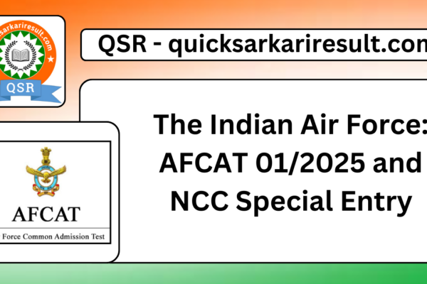 The Indian Air Force: AFCAT 01/2025 and NCC Special Entry