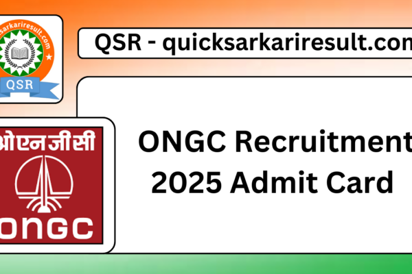 ONGC Recruitment 2025 Admit Card