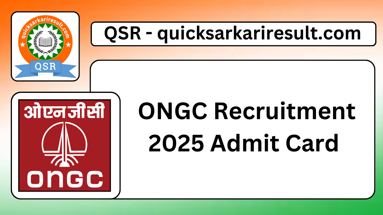 ONGC Recruitment 2025 Admit Card