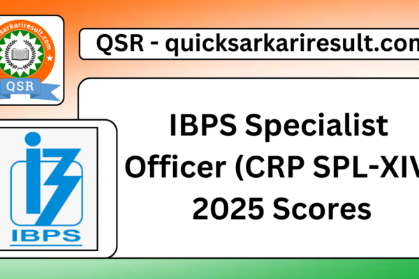 IBPS Specialist Officer (CRP SPL-XIV) 2025 Scores