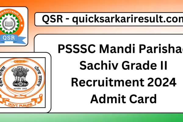 PSSSC Mandi Parishad Sachiv Grade II Recruitment 2024 Admit Card