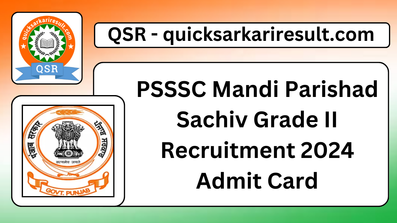 PSSSC Mandi Parishad Sachiv Grade II Recruitment 2024 Admit Card