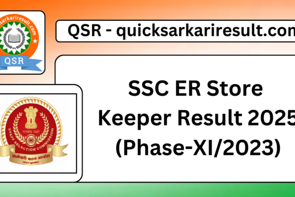 SSC ER Store Keeper Result 2025 (Phase-XI/2023)