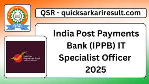 India Post Payments Bank (IPPB) IT Specialist Officer 
2025