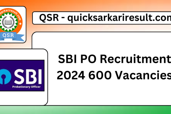 SBI PO Recruitment 2024 600 Vacancies