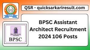 BPSC Assistant Architect Recruitment 2024 106 Posts