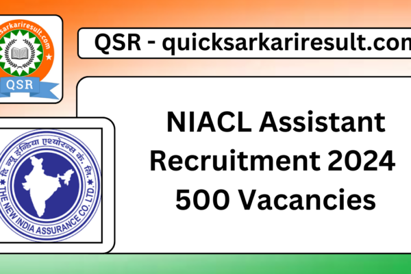 NIACL Assistant Recruitment 2024 500 Vacancies