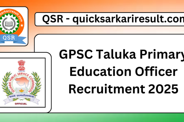 GPSC Taluka Primary Education Officer Recruitment 2025