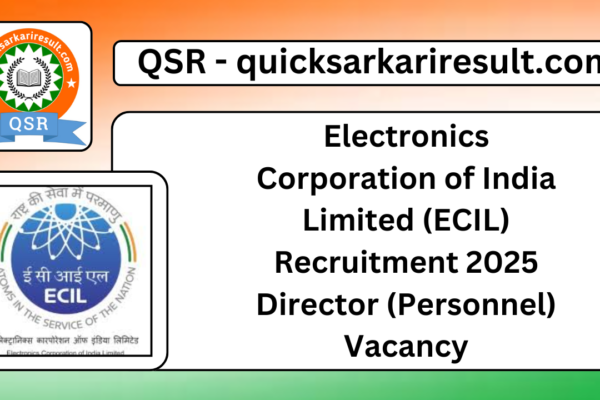 Electronics Corporation of India Limited (ECIL) Recruitment 2025 Director (Personnel) Vacancy