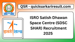 ISRO Satish Dhawan Space Centre (SDSC SHAR) Recruitment 2025 