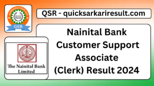 Nainital Bank 
Customer Support Associate 
(Clerk) Result 2024 