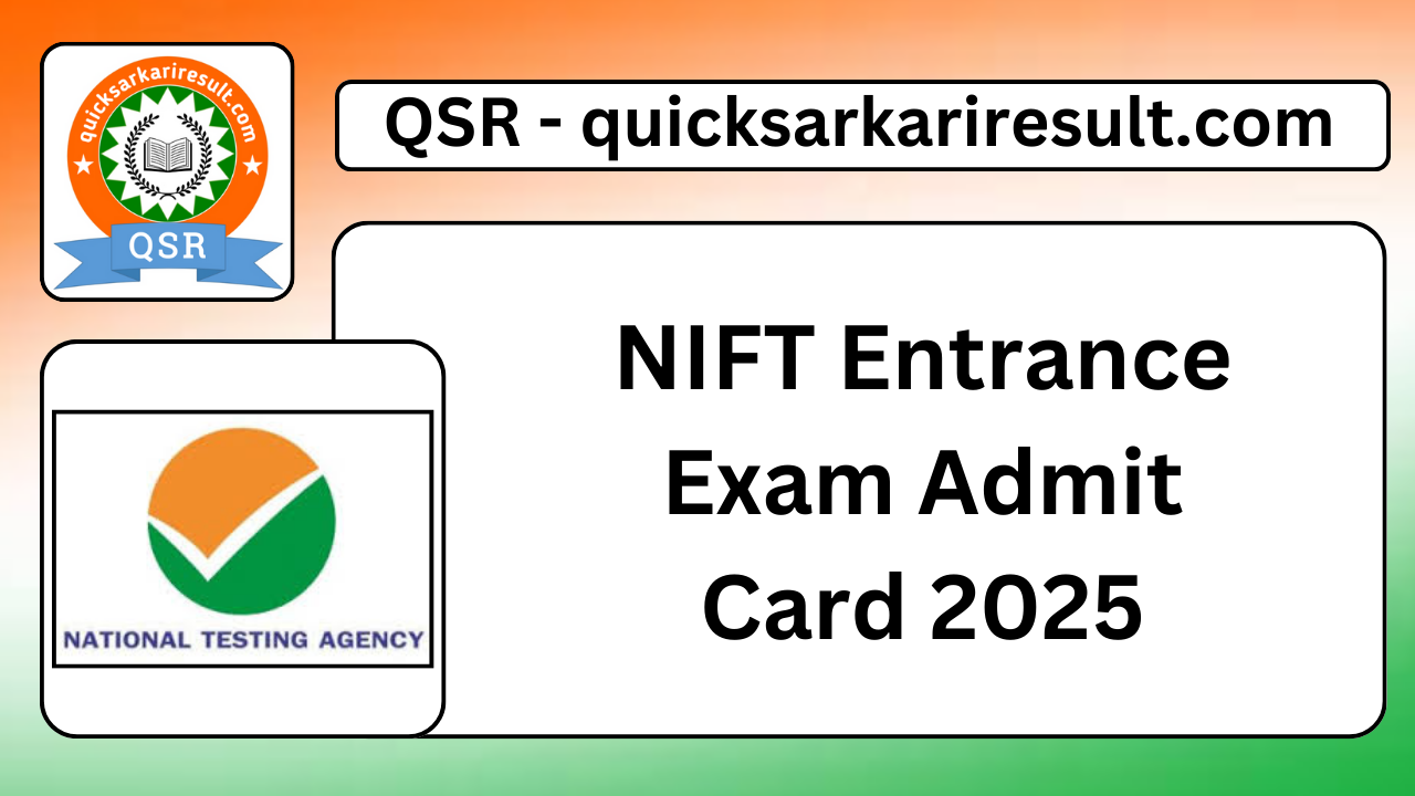 NIFT Entrance Exam Admit Card 2025