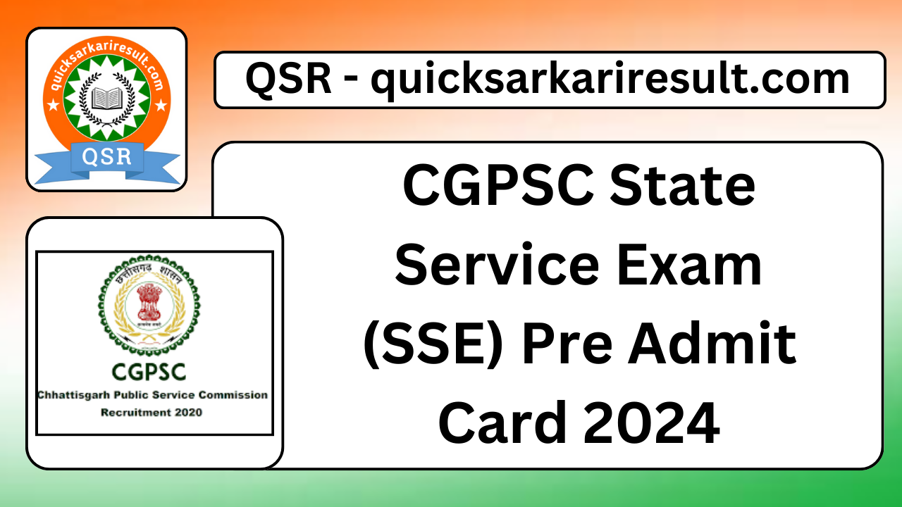 CGPSC State Service Exam (SSE) Pre Admit Card 2024