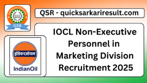 IOCL Non-Executive Personnel in 
Marketing Division
 Recruitment 2025