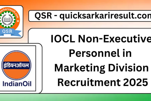 IOCL Non-Executive Personnel in Marketing Division Recruitment 2025