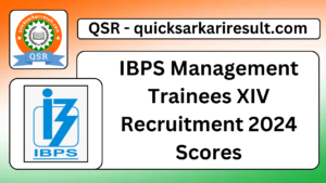 IBPS Management Trainees XIV Recruitment 2024 Scores