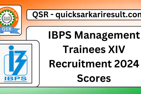 IBPS Management Trainees XIV Recruitment 2024 Scores