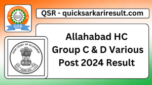 Allahabad HC 
Group C & D Various Post 2024 Result