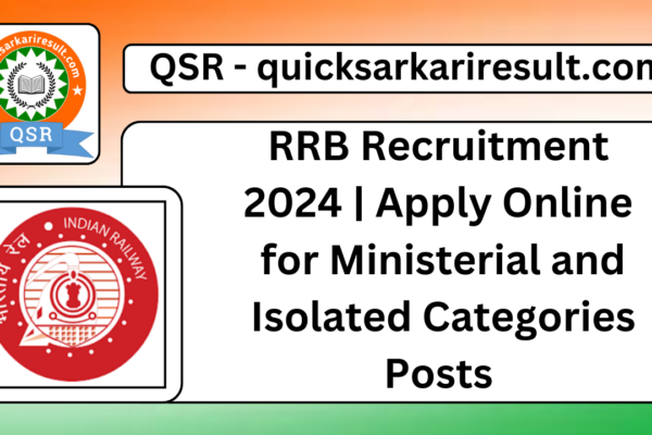 RRB Recruitment 2024 | Apply Online for Ministerial and Isolated Categories Posts