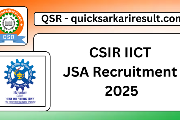 CSIR IICT JSA Recruitment 2025