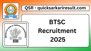 BTSC 
Recruitment 
2025