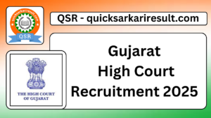 Gujarat
 High Court
 Recruitment 2025