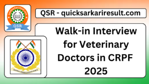 Walk-in Interview for Veterinary Doctors in CRPF 2025