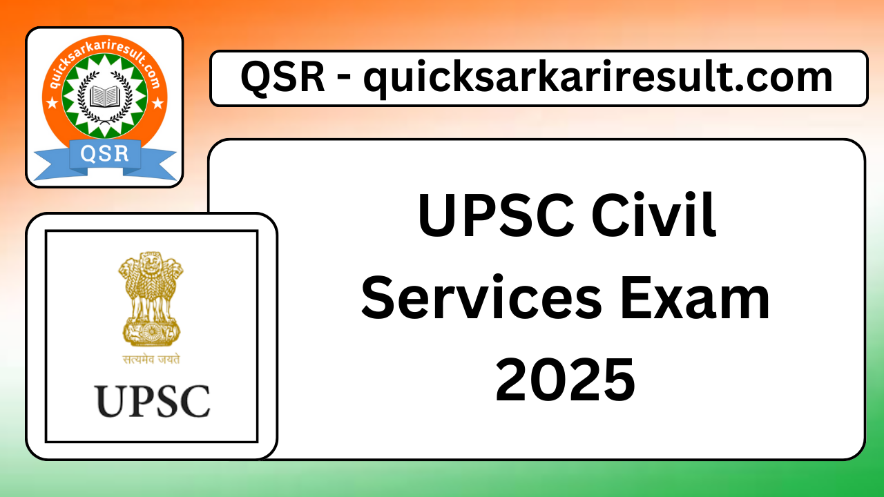 UPSC Civil Services Exam 2025