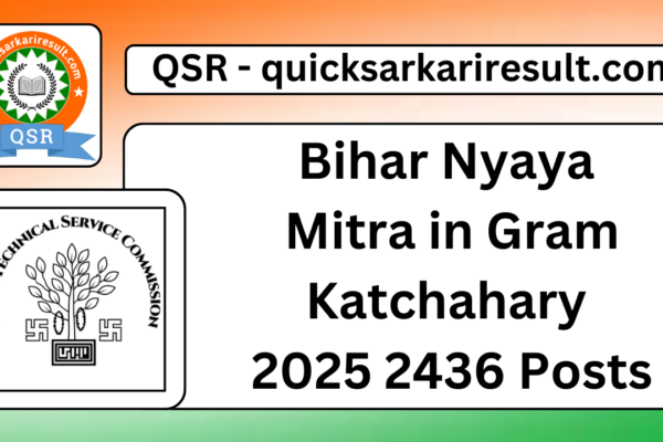 Bihar Nyaya Mitra in Gram Katchahary 2025 2436 Posts