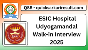 ESIC Hospital Udyogamandal 
Walk-in Interview 
2025