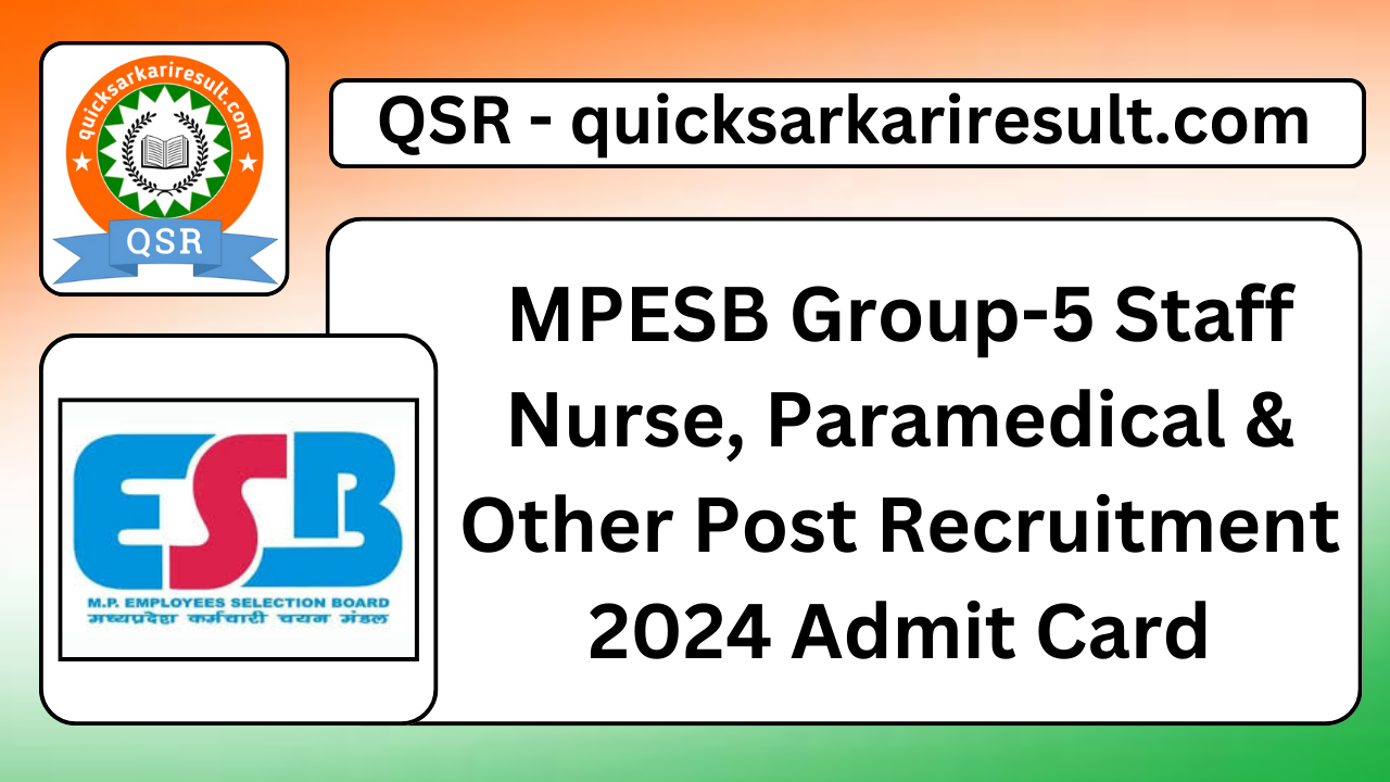 MPESB Group-5 Staff Nurse, Paramedical & Other Post Recruitment 2024 Admit Card