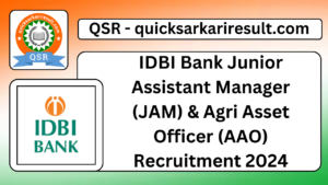 IDBI Bank Junior Assistant Manager (JAM) & Agri Asset Officer (AAO) Recruitment 2024