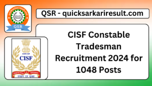 CISF Constable Tradesman Recruitment 2024 for 1048 Posts