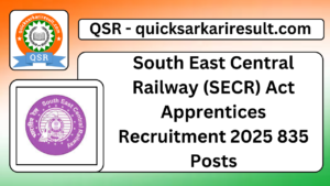 South East Central Railway (SECR) Act Apprentices Recruitment 2025 835 Posts