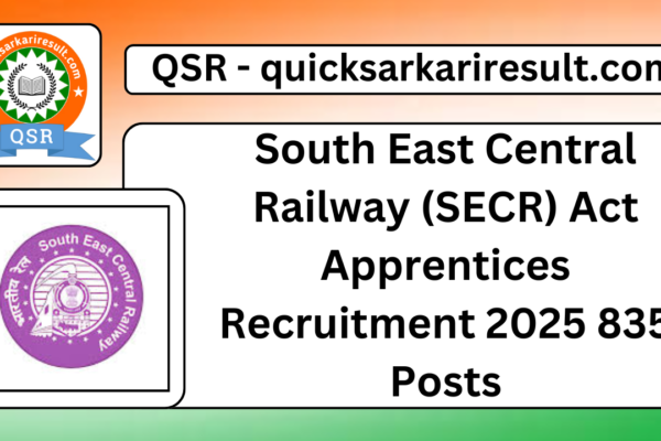 South East Central Railway (SECR) Act Apprentices Recruitment 2025 835 Posts